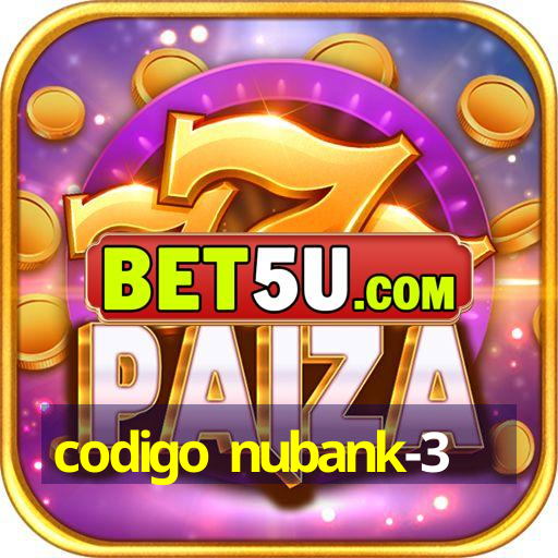 codigo nubank